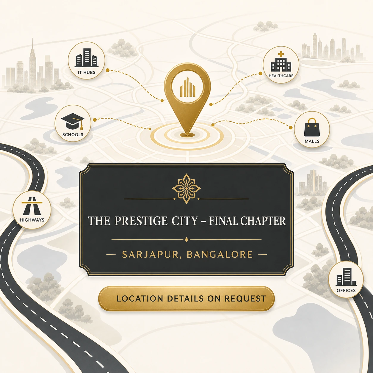 The Prestige City Final Chapter Location Map Sarjapur Bangalore
